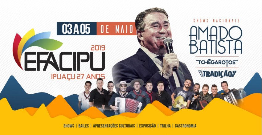 A Efacipu 2019 será realizada nos dias 03, 04 e 05 de maio, na Praça Municipal Plínio Fuzinatto, em Ipuaçu